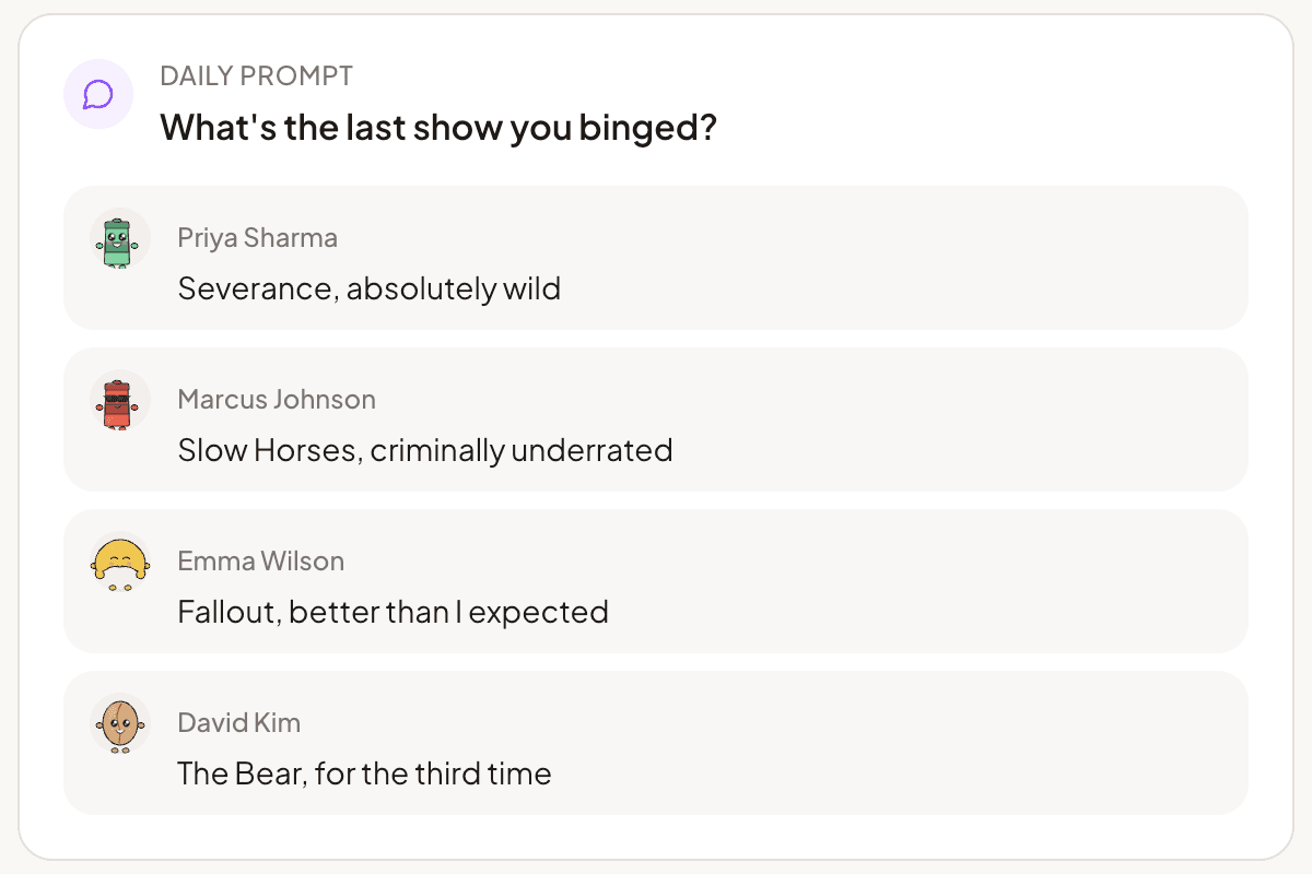 Daily prompt showing team answers to 'What's the last show you binged?'